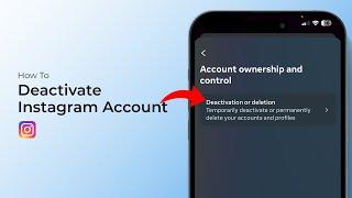 How to Deactivate an Instagram Account Temporarily & Permanently?