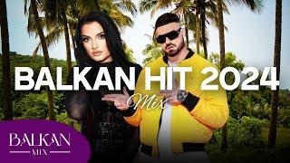 BALKAN HIT MIX 2024  NOVI I STARI EXTRA HITOVI 