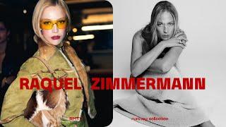 Raquel Zimmermann  Runway Collection