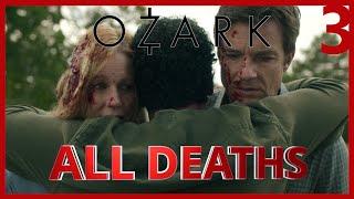 Ozark Season 3 All Deaths  Kill Count