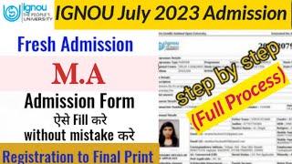 Ignou July 2023 Admission Process  IGNOU M.A Admission Form fill up Online 2023 Full Details