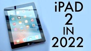 iPad 2 In 2022 Still Worth It? Review