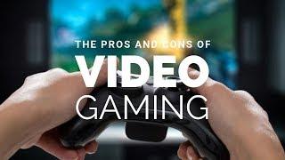 Video Gaming Pros and Cons