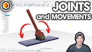 Getting Started with Fusion 360 Part 6 - JOINTS AND MOVEMENT