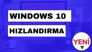 Windows 10 HIZLANDIRMA 2023 PROGRAMSIZ 