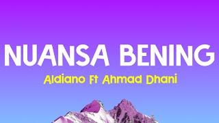 Aldiano ft. Ahmad Dhani - Nuansa Bening Lirik Lagu Tiada Yang Hebat Dan Mempesona Viral Tiktok