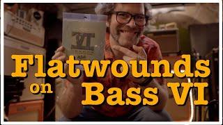 Flatwounds on a Bass VI - EP302