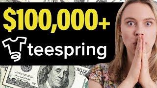 5 Teespring T-Shirts That Made Over $100000+  How To Make Money With Teespring