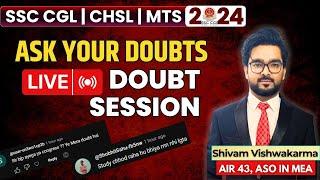 Live- Ask Your Doubts  Live Doubt Session  By Shivam Vishwakarma #ssc #ssccgl #ssccgl2024