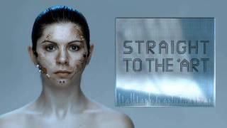 Straight to the Art - Trailer