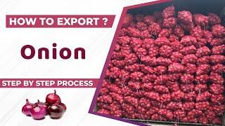 How to Export Onion from India A to Z information  Onion Export Import Business onion Export