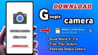 GOOGLE CAMERA NIKITA V 2.0