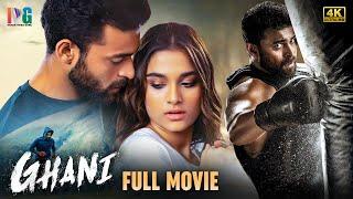 Ghani Latest Full Movie 4K  Varun Tej  Saiee Manjrekar  Upendra  Malayalam  Indian Video Guru