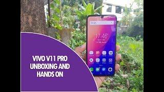 Vivo V11 Pro Unboxing and Hands on with In-Display Fingerprint Scanner