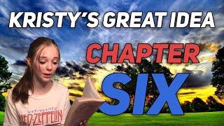 Kristys Great Idea - Chapter 6 The Baby-Sitters Club  Sophie Grace