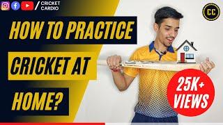 How to Practice Cricket at Home in Lockdown  Batting Bowling and Fielding Drills