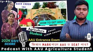 Podcast With AAU AGRICULTURE Student HOW TO GET AAU?2024 Expected Cut-off? STUDY STRATEGY