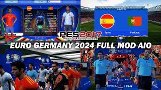 PES 2017 NEW EURO GERMANY 2024 FULL MOD AIO