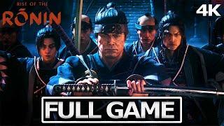 RISE OF THE RONIN Full Gameplay Walkthrough  No Commentary【FULL GAME】4K Ultra HD