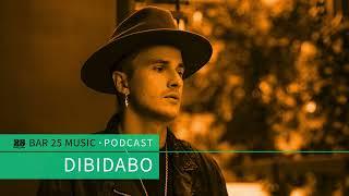 Bar 25 Music Podcast #144 - DIBIDABO