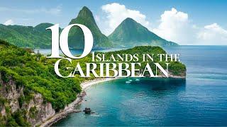 10 Most Beautiful Islands to Visit in the Caribbean ️  Caribbean Islands Guide