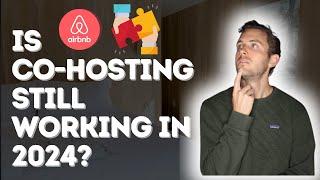 Does Airbnb Co-hosting Still Work in 2024?