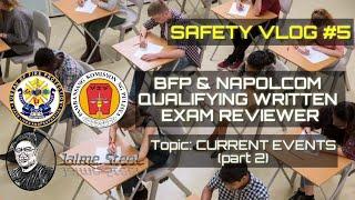 BFP & NAPOLCOM QUALIFYING WRITTEN EXAM REVIEWER. TOPIC CURRENT EVENTS PART 2SAFETY VLOG #5