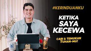 #KERINDUANKU Eps 257 Ketika Saya Kecewa  Gideon Simanjuntak