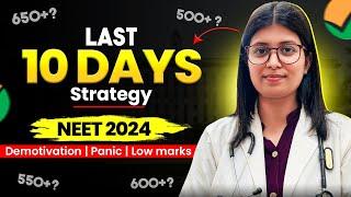 NEET 2024  Last 10 Days Strategy Motivation  Must watch tips