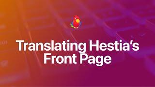How to Translate the Front Page of Hestia 2023