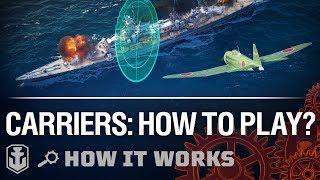 How It Works New Carriers Gameplay  World of Warships