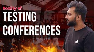 Reality of Testing Conferences - Are tech conferences worth it?