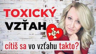 Ako spoznať toxický vzťah