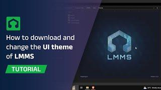 How to download and change the theme of LMMS  Tutorial