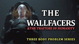 The Wallfacers  Three Body Problem Series