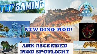 Primal Chaos Ark Ascended  ASA Mod Spotlight Series  New Dino Overhaul Mod