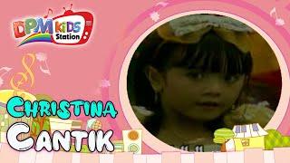 Christina - Cantik Official Kids Video