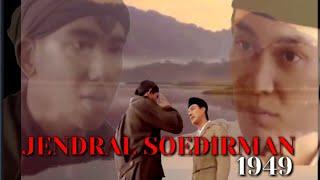 Film Indonesia perjuangan. JENDRAL SOEDIRMAN