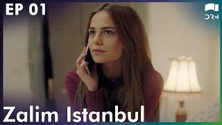 Zalim Istanbul - Episode 1  Ruthless City  Turkish Drama  Urdu Dubbing  RP1T