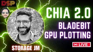 Chia 2.0 - GPU Plotting Bladebit Chia Farming LIVE with Storage JM
