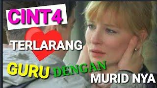 cinta terlarang guru dengan muridnya  -alur film