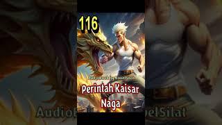 Perintah Kaisar Naga E116 Bab 1151–1160 #Novel #Silat #kultivator #Wuxia