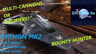 Python MK 2 - PVE Combat - Assassination - Build Guide - Elite Dangerous