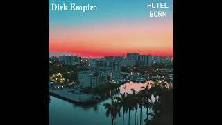 Dirk Empire - Hotel Born