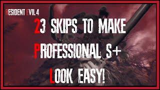 23 Skips & Tricks to Help YOUR Resident Evil 4 Remake Professional S+ Playthrough