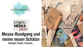 Stempel Mekka 2024  Rundgang  Haul  Stempel Circulus Papier Schrumpffolie uvm.