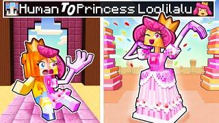 From HUMAN to PRINCESS LOOLILALU in Minecraft?