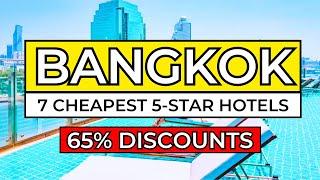 Top 7 CHEAPEST 5-STAR Hotels In Bangkok Thailand 202425