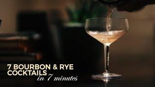 7 Bourbon and Rye Cocktails in 7 Minutes