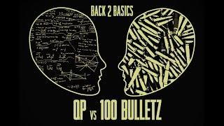 KOTD - Rap Battle - QP vs 100 Bulletz  #B2B2